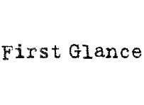 First Glance